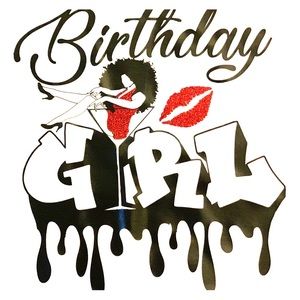 Birthday Girl Shirt Sexy Lady